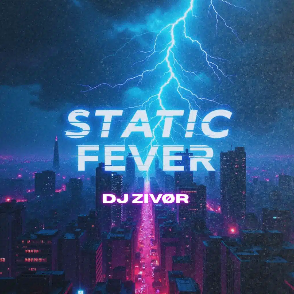 Static Fever