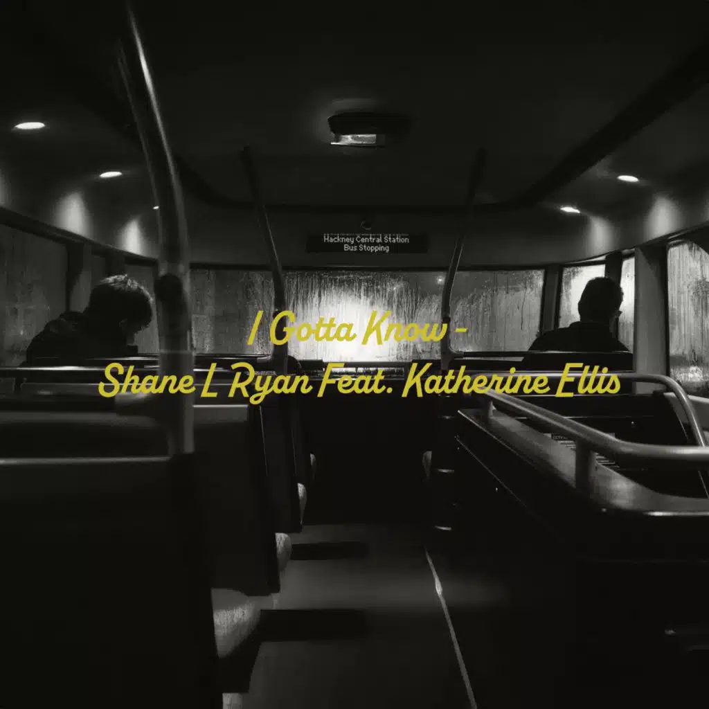 I Gotta Know (feat. Katherine Ellis)