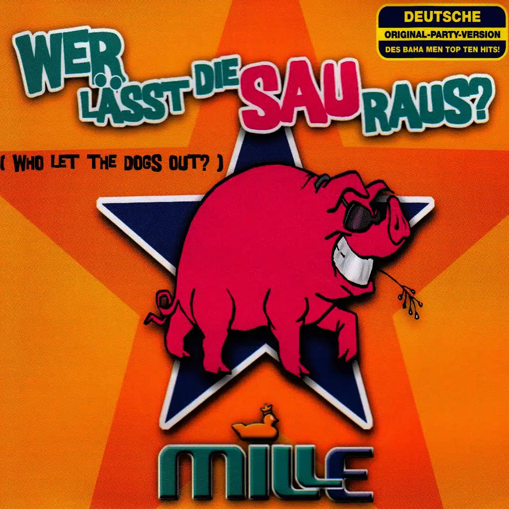 Wer lässt die Sau raus?