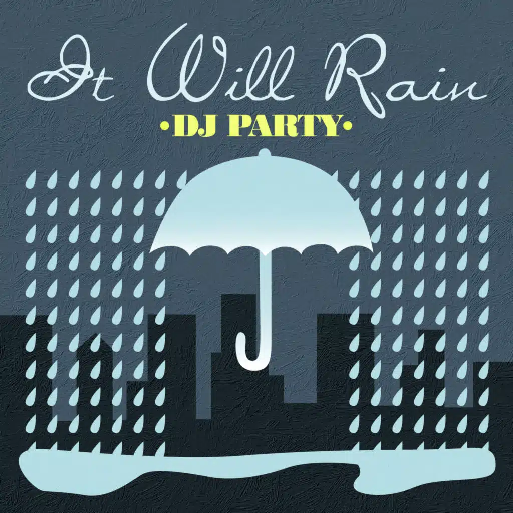 It Will Rain
