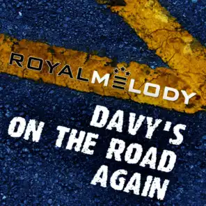 Davy's On the Road Again (Royal Edit)