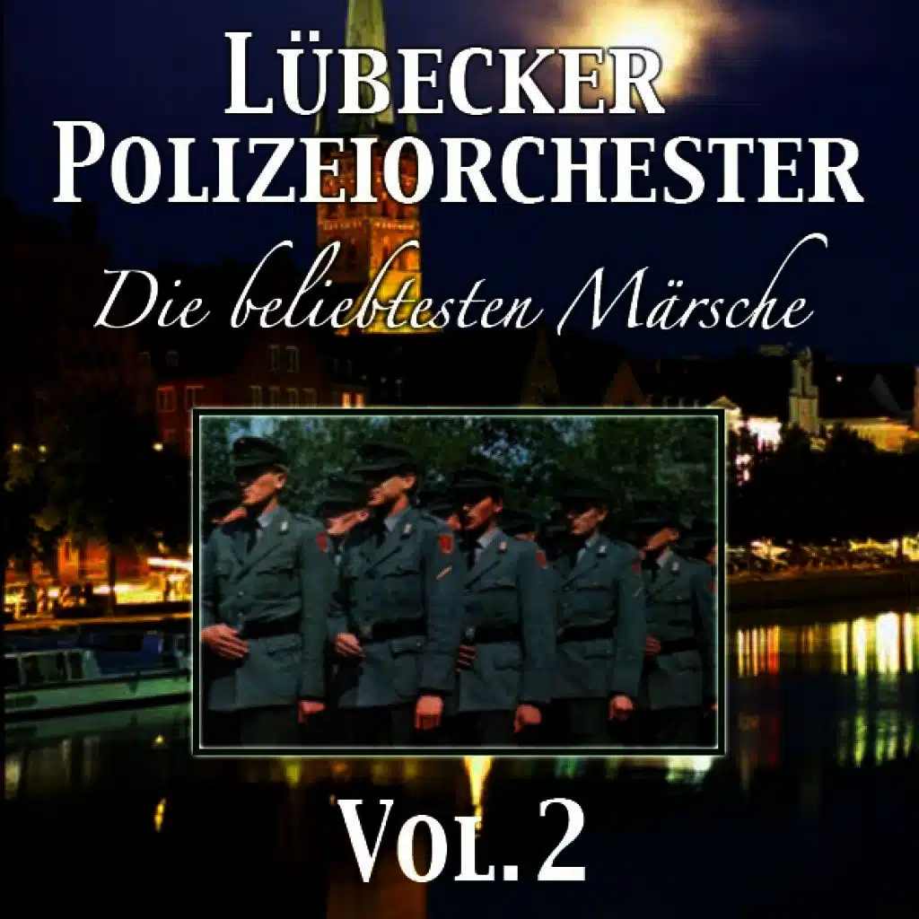 Die Beliebtesten Märsche Vol. 2
