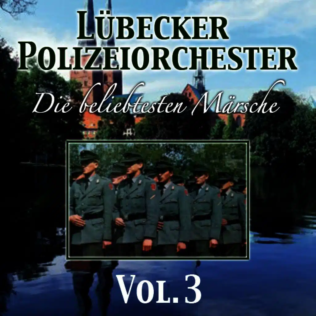 Die Beliebtesten Märsche Vol. 3