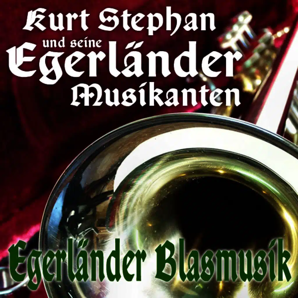 Kurt Stephan & seine Egerländer Musikanten