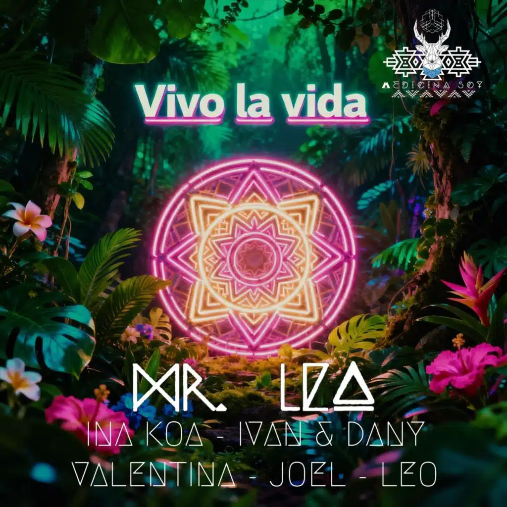 Vivo La Vida (feat. Ina Koa, Ivan, Dany, Valentina, Joel, Leo & Mickey Synteklas)