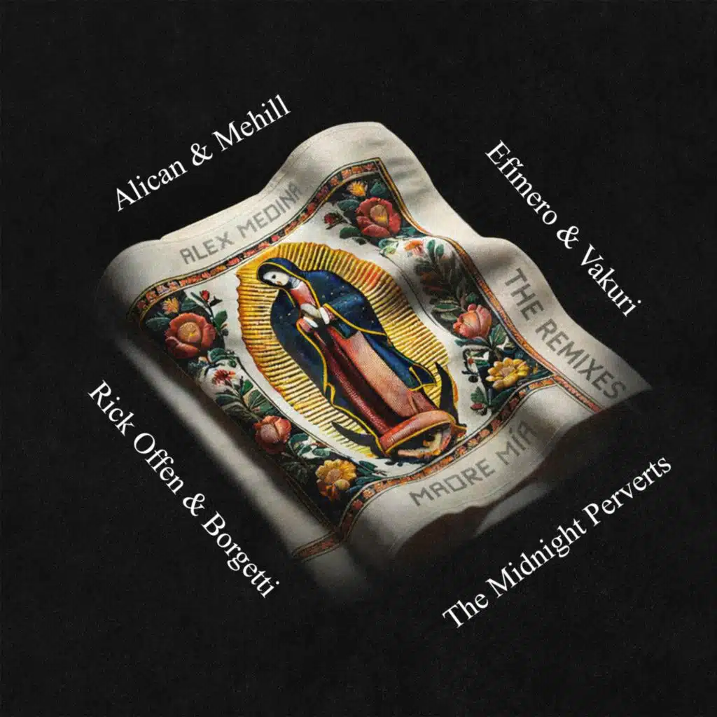 Madre Mia (The Remixes)