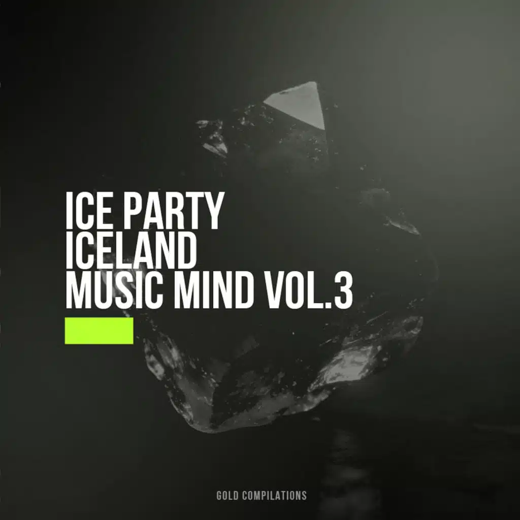 Ice Party Iceland Music Mind, Vol. 3