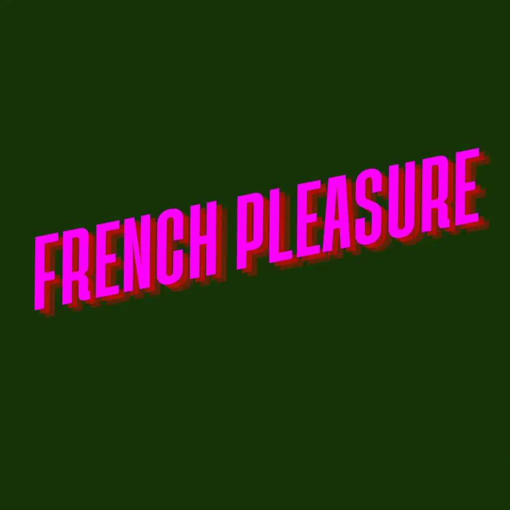 French Pleasure