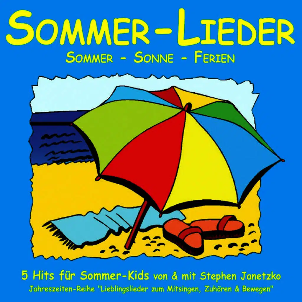 Sommer-Lieder (Sommer - Sonne - Ferien)