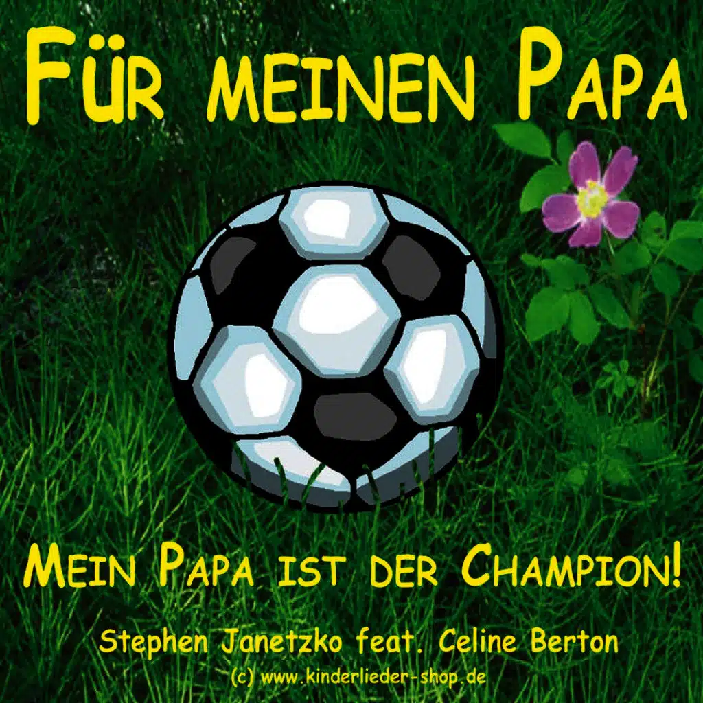 Mein Papa ist der Champion (Papa-Lied) - instrumental