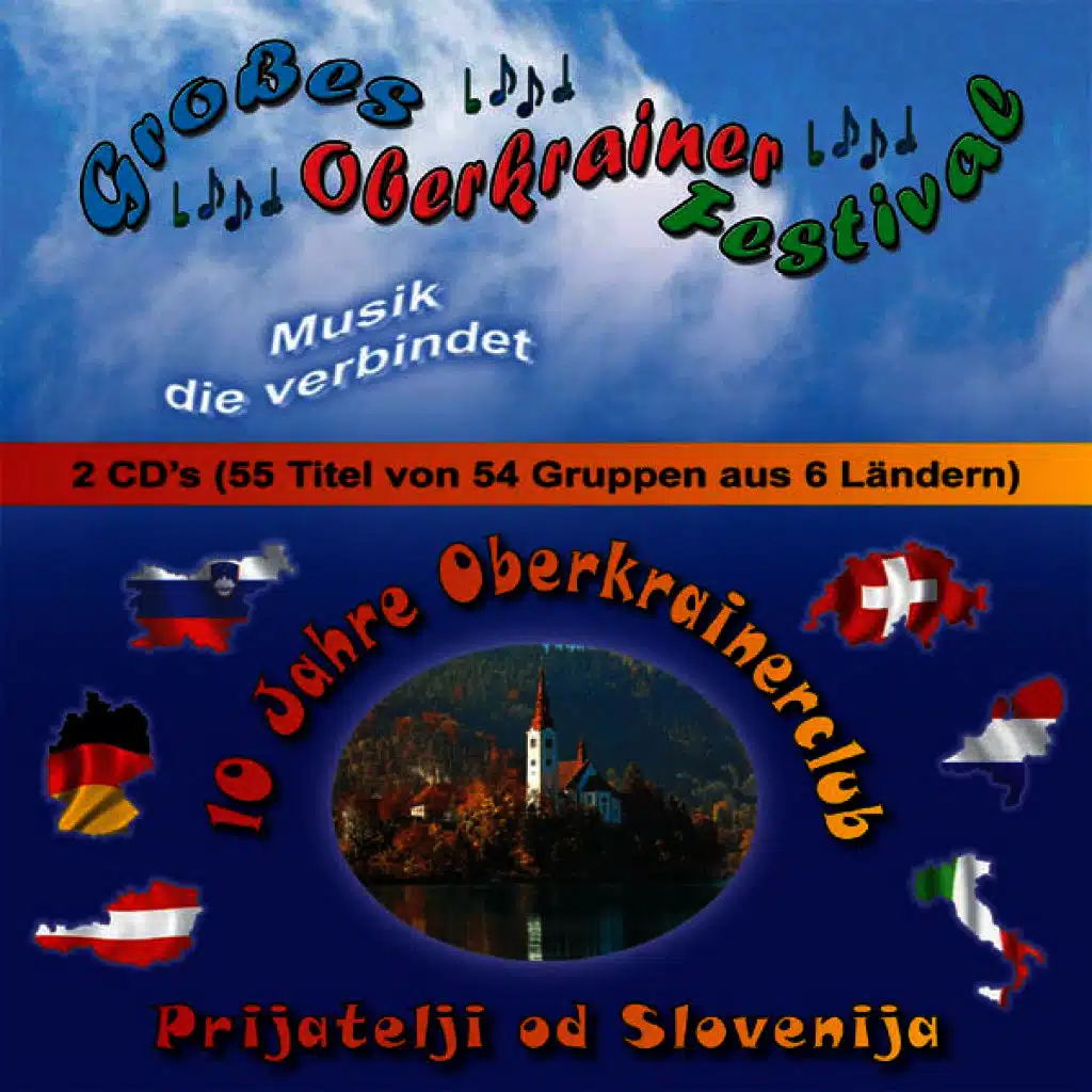 Großes Oberkrainer Festival - 10 Jahre Oberkrainerclub - Musik Die Verbindet
