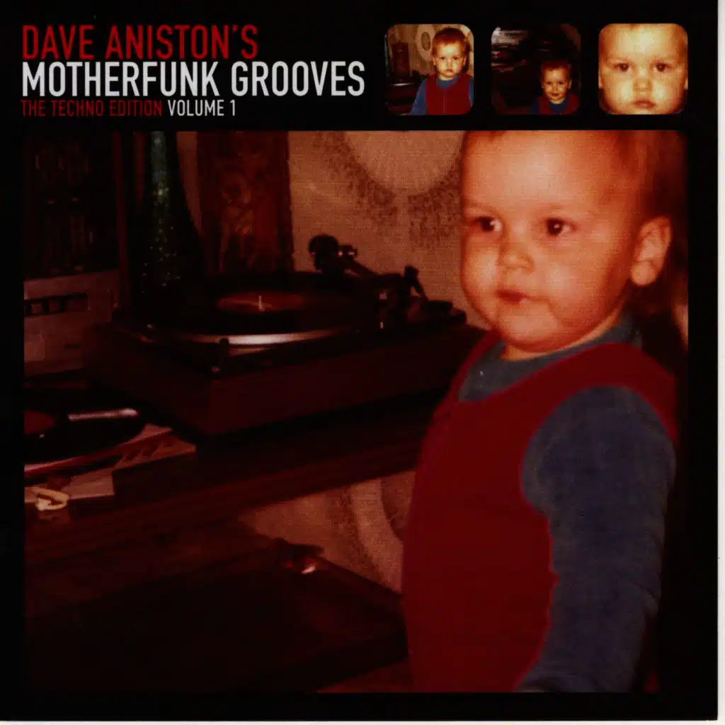 Dave Aniston's Motherfunk Grooves - The Techno Edition Vol. 1