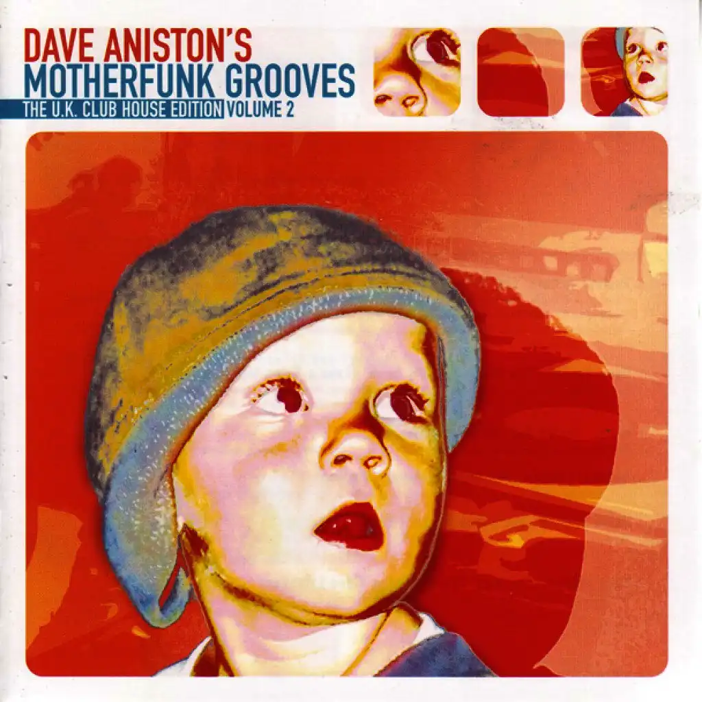 Dave Aniston's Motherfunk Grooves - The U.K. Club House Edition, Vol. 2