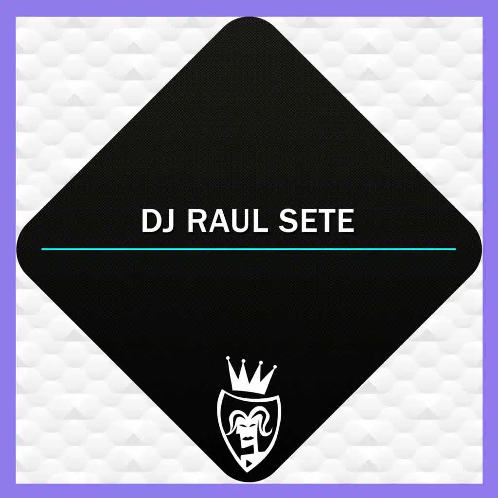 DJ Raul Sete