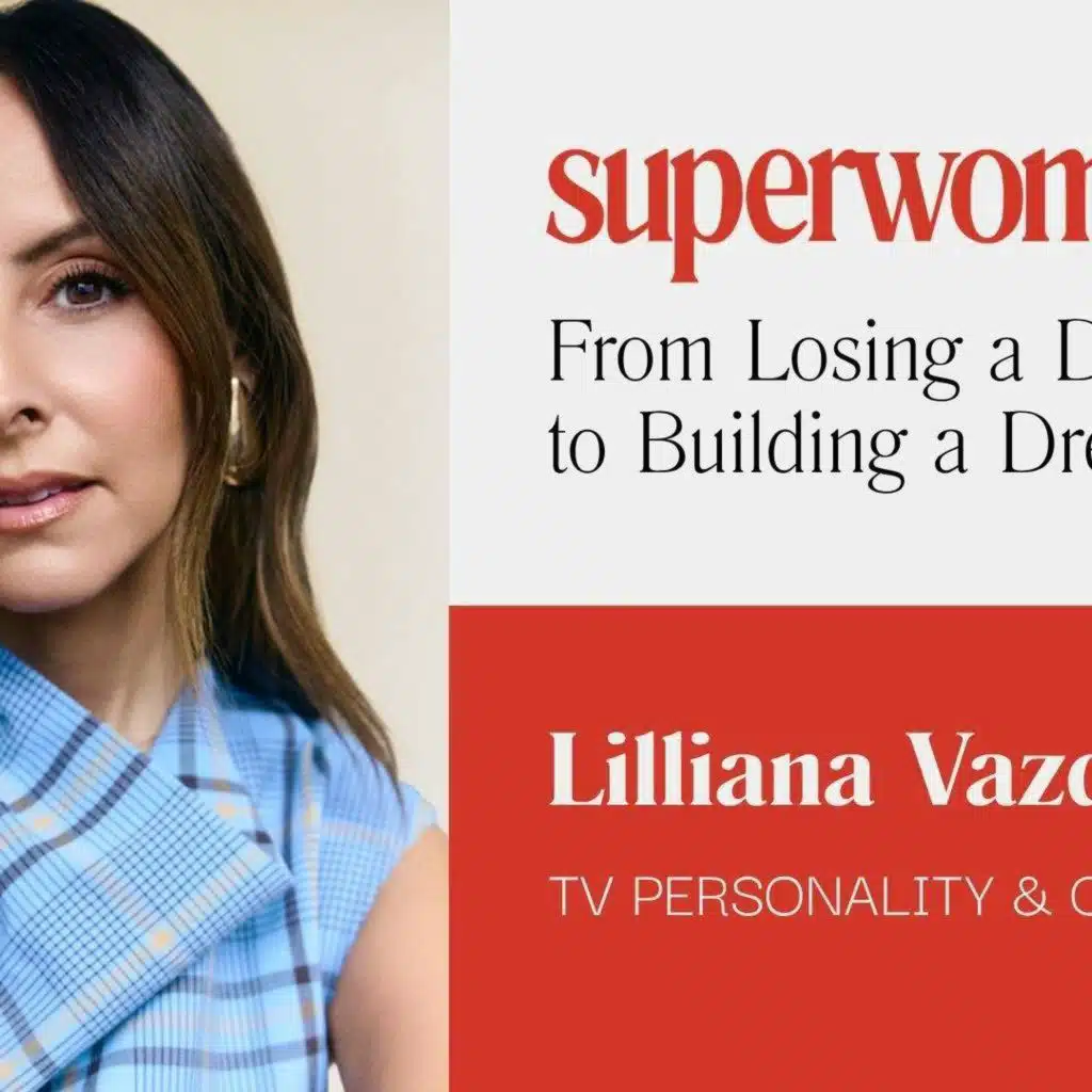 From Losing a Dream Job to Building a Dream Life | Lilliana Vazquez