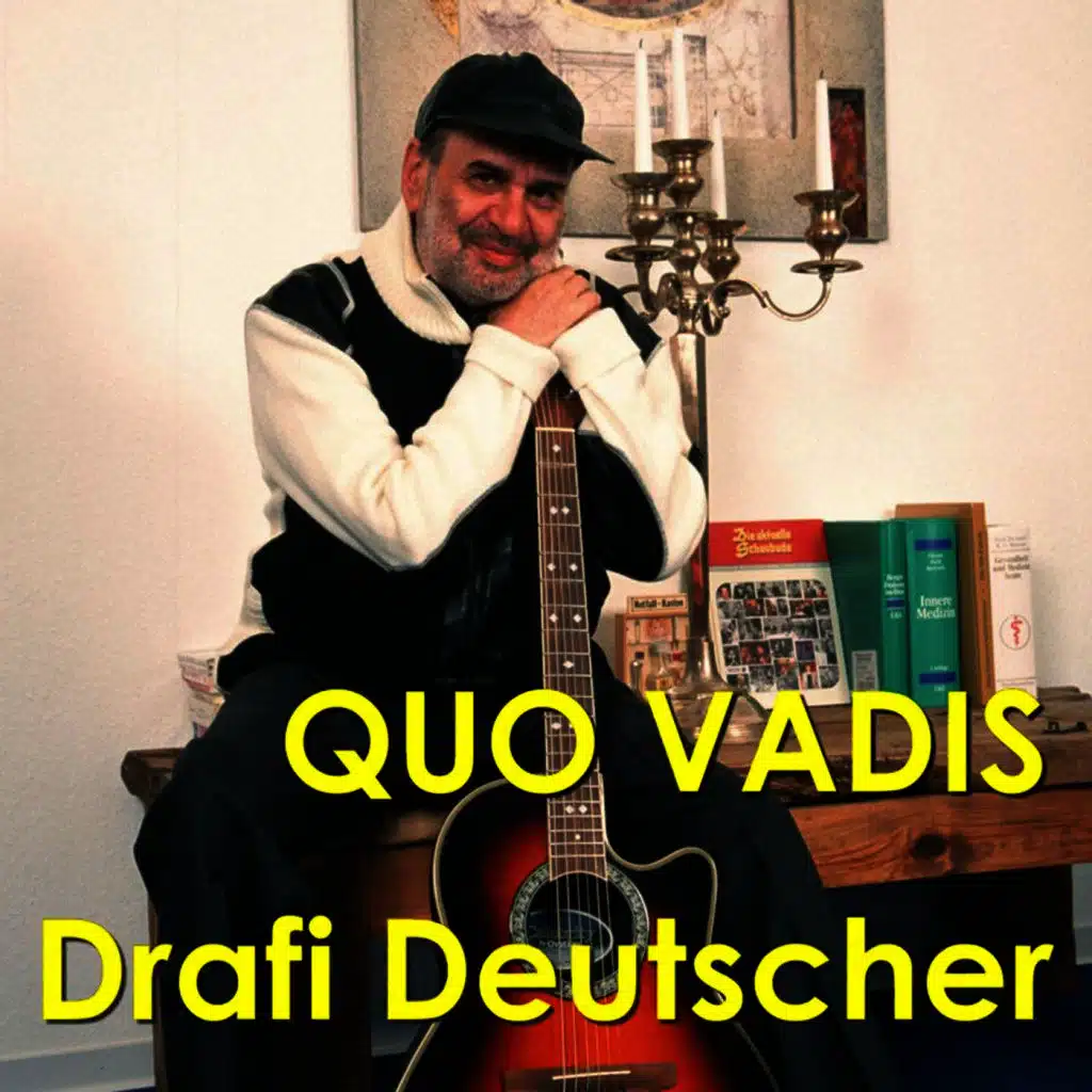 Quo Vadis?