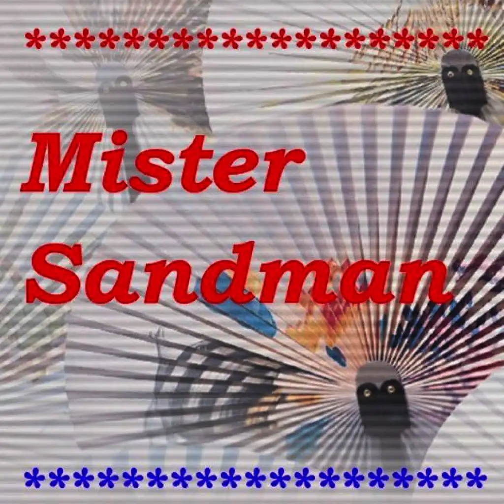 Mister Sandman
