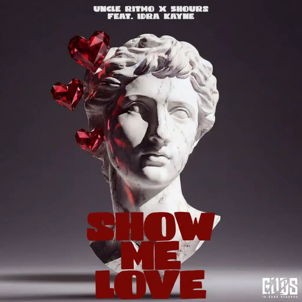 Show Me Love (feat. Idra Kayne)
