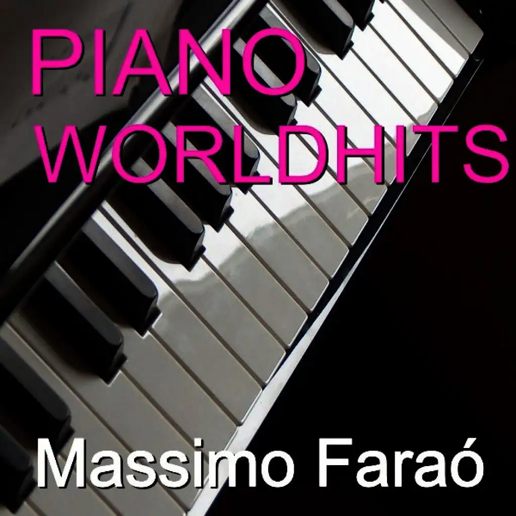 Piano Worldhits - Welthits Am Klavier - Worldhits on the Piano