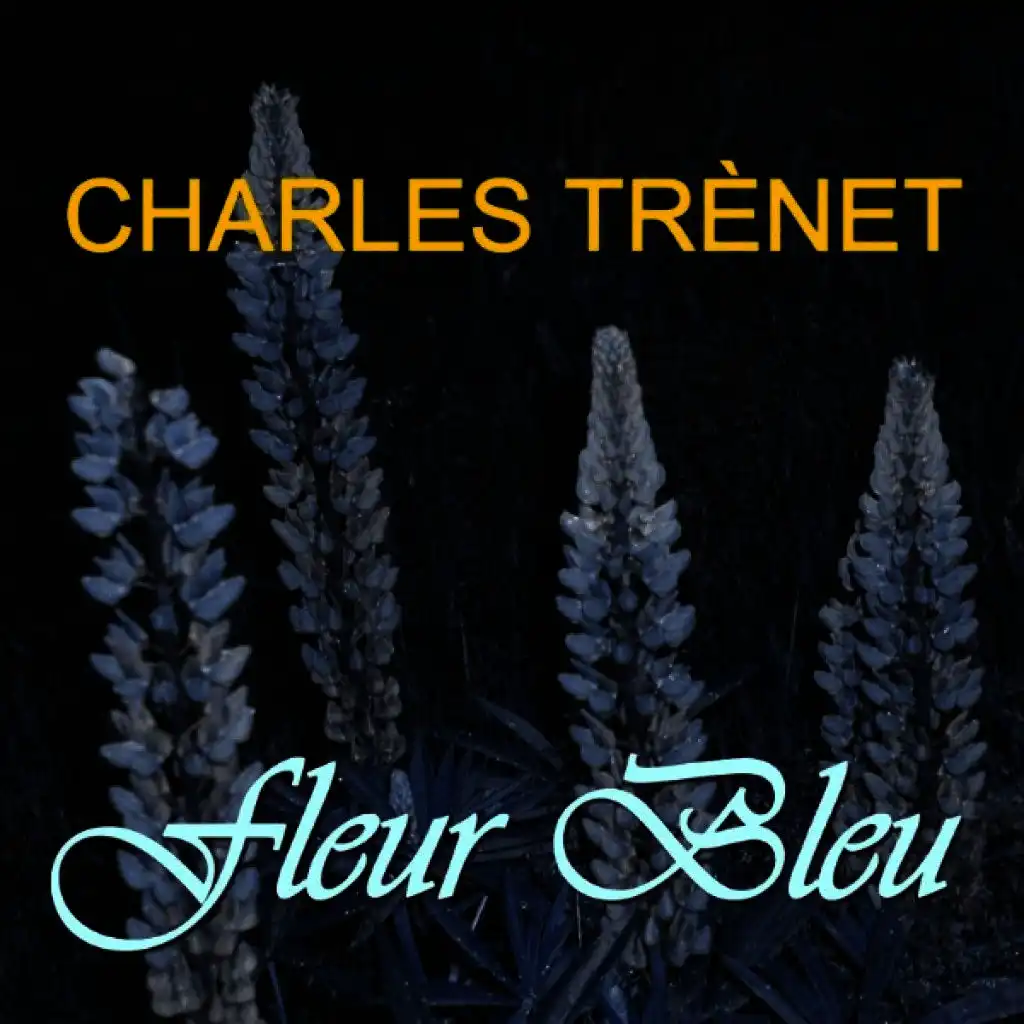 Fleur Bleu (Chanson Frankreich France)