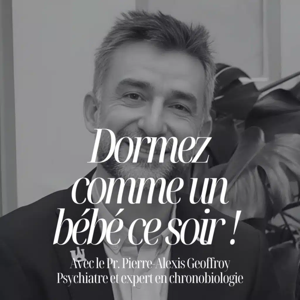 Sommeil : ce que la science dit vraiment (et que vous ne savez pas), avec Pierre-Alexis Geoffroy, spécialiste mondial du sommeil #335