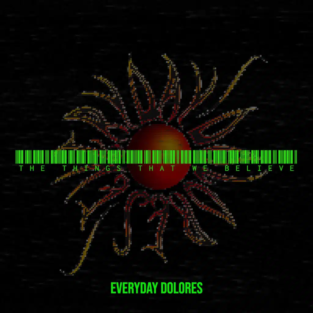 The Things That We Believe