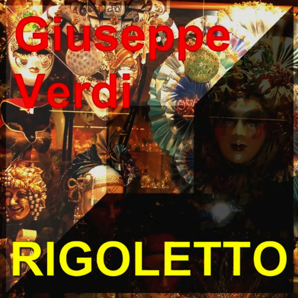 Scena Ed Aria:"Povero Rigoletto!...Cortigiani"