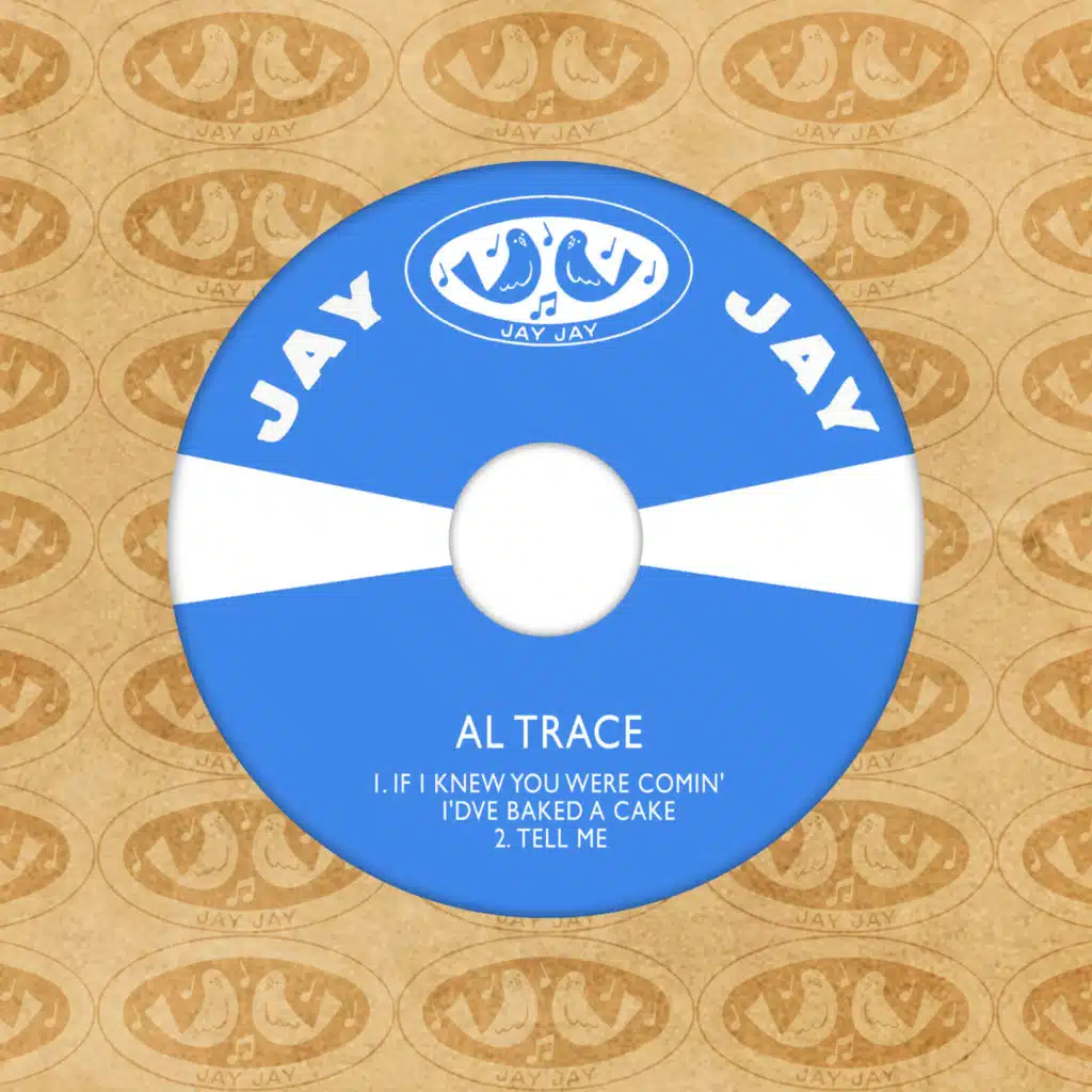 If I Knew You Were Comin' I'dve Baked A Cake / Tell Me