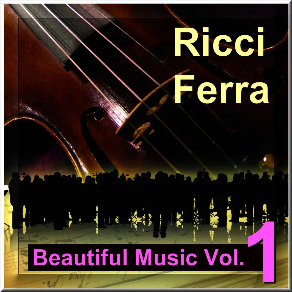 Famous String Orchestra & Ricci Ferra