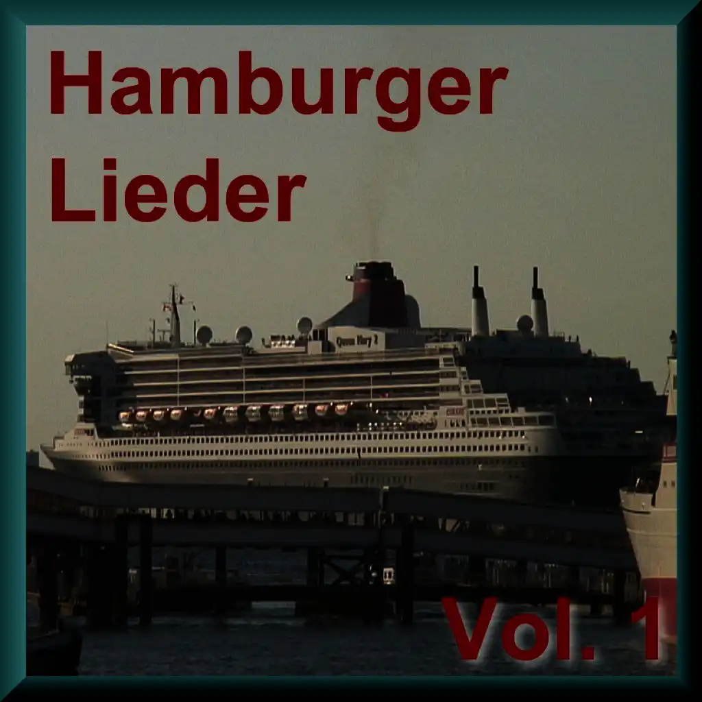 Mein Hamburg - Wo die hohen Masten in den Schiffen steh'n (Neuaufnahme)