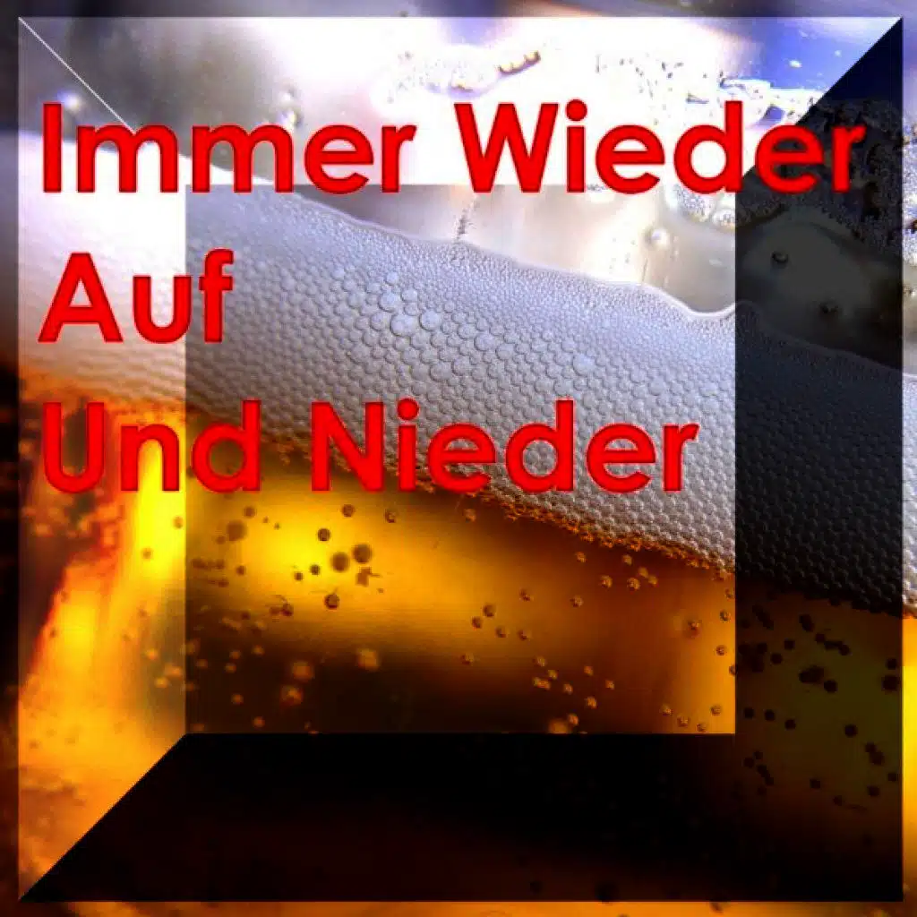 Immer Wieder Auf Und Nieder - Frivole Volksmusik