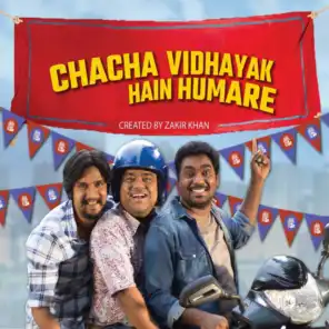Chacha Vidhayak Hain Humare (feat. Ayush Tiwari)
