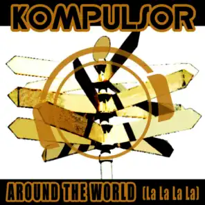 Around The World (La La La La) [Pete Mazell Remix]