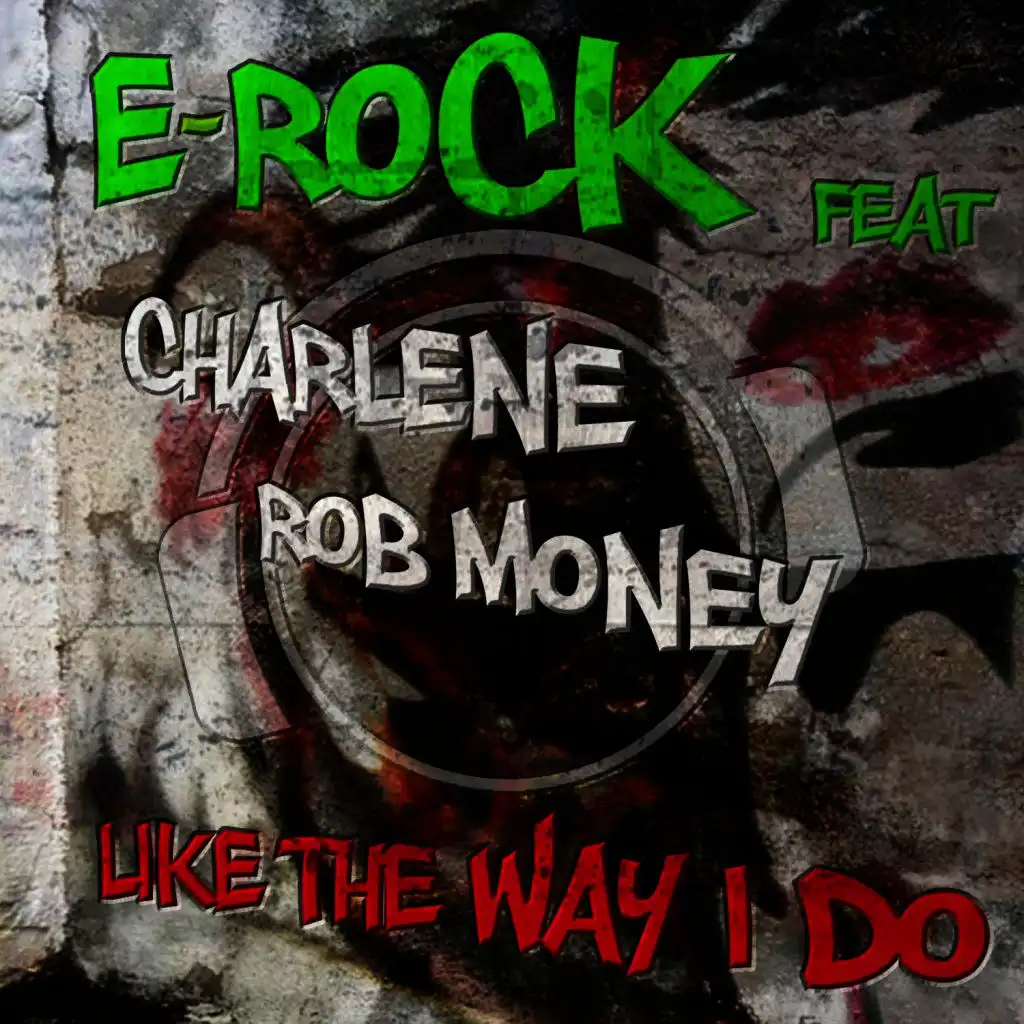 E-Rock feat. Charlene & Rob Money