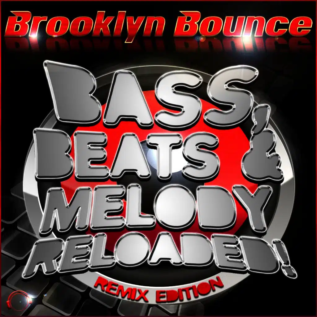 Bass, Beats & Melody Reloaded! (Remix Edition)