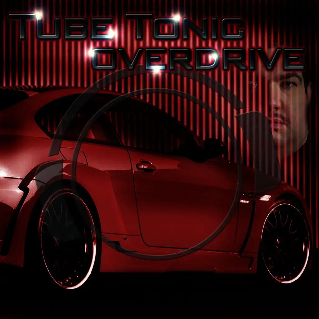 Overdrive (Kimura & Tube Tonic Dub Mix Edit)