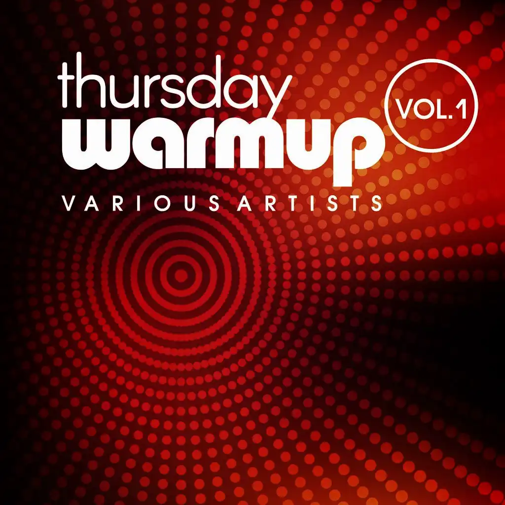 Thursday Warmup, Vol. 1