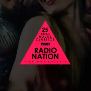 Radio Nation, Vol. 2 (25 Real House Classics)