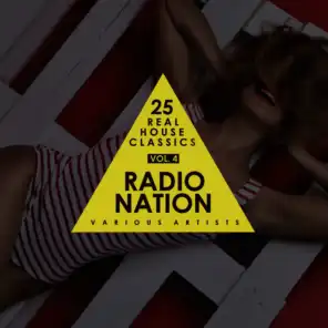 Radio Nation, Vol. 4 (25 Real House Classics)
