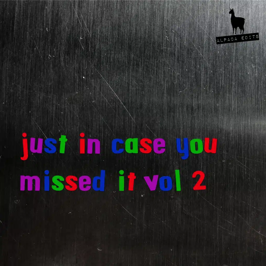 Just in Case You Missed It, Vol. 2