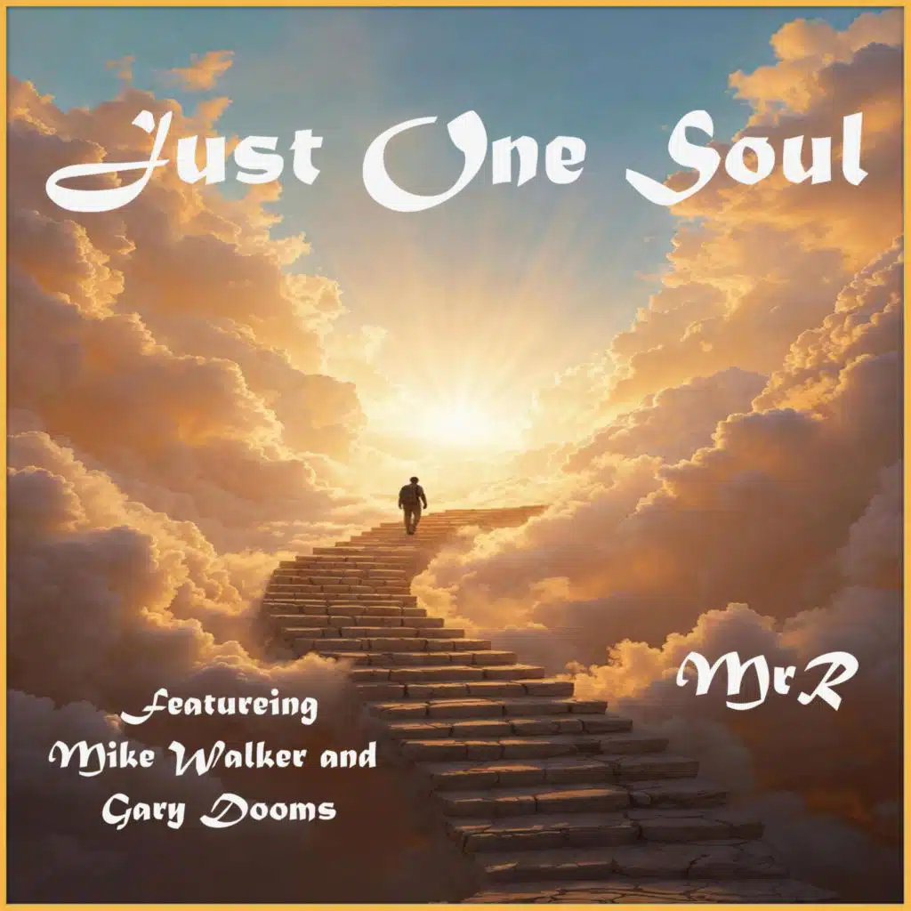 Just One Soul (feat. Mike Walker & Gary Dooms)