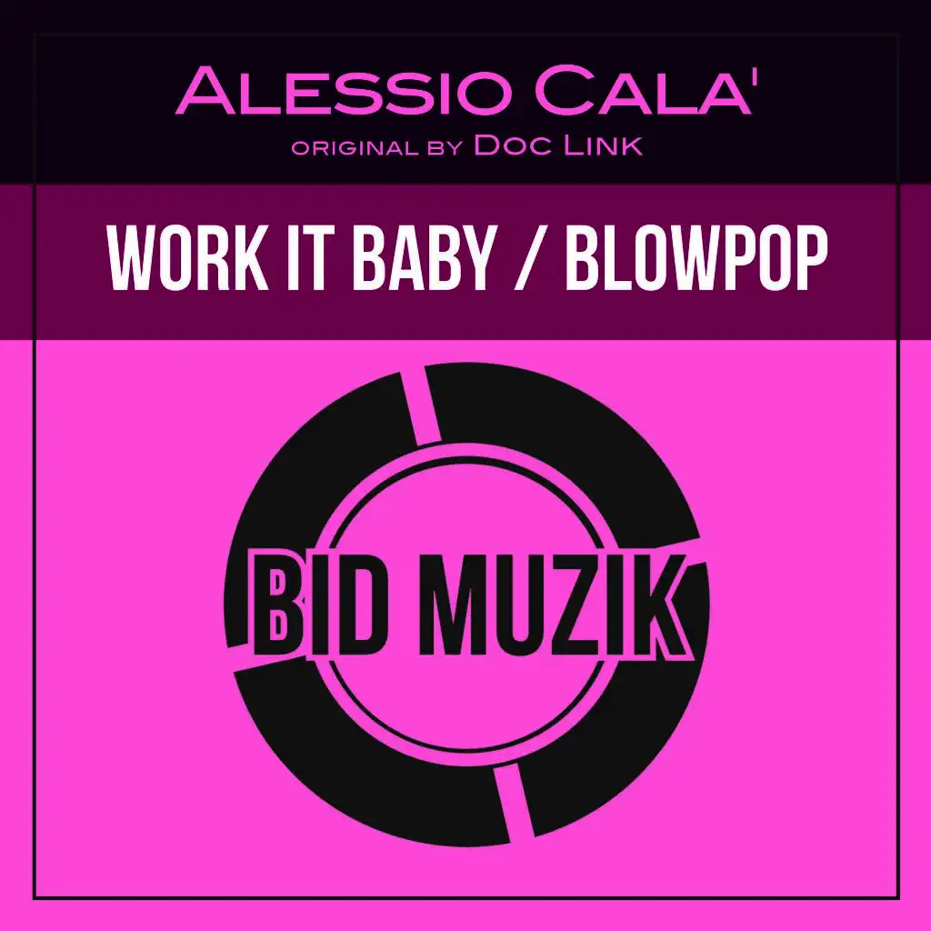 Work It Baby (Alessio Cala' Remix)
