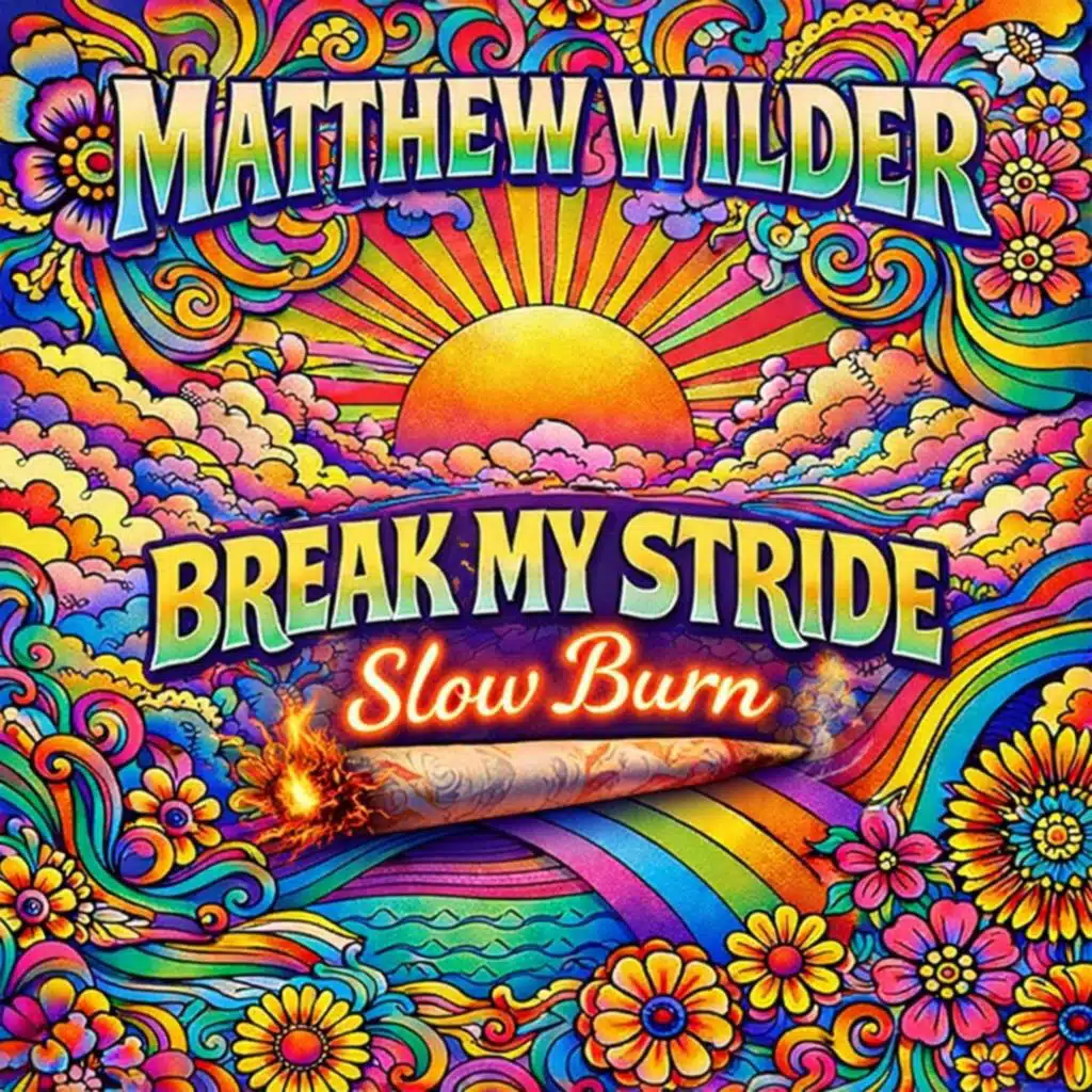 Break My Stride (Slow Burn Version)