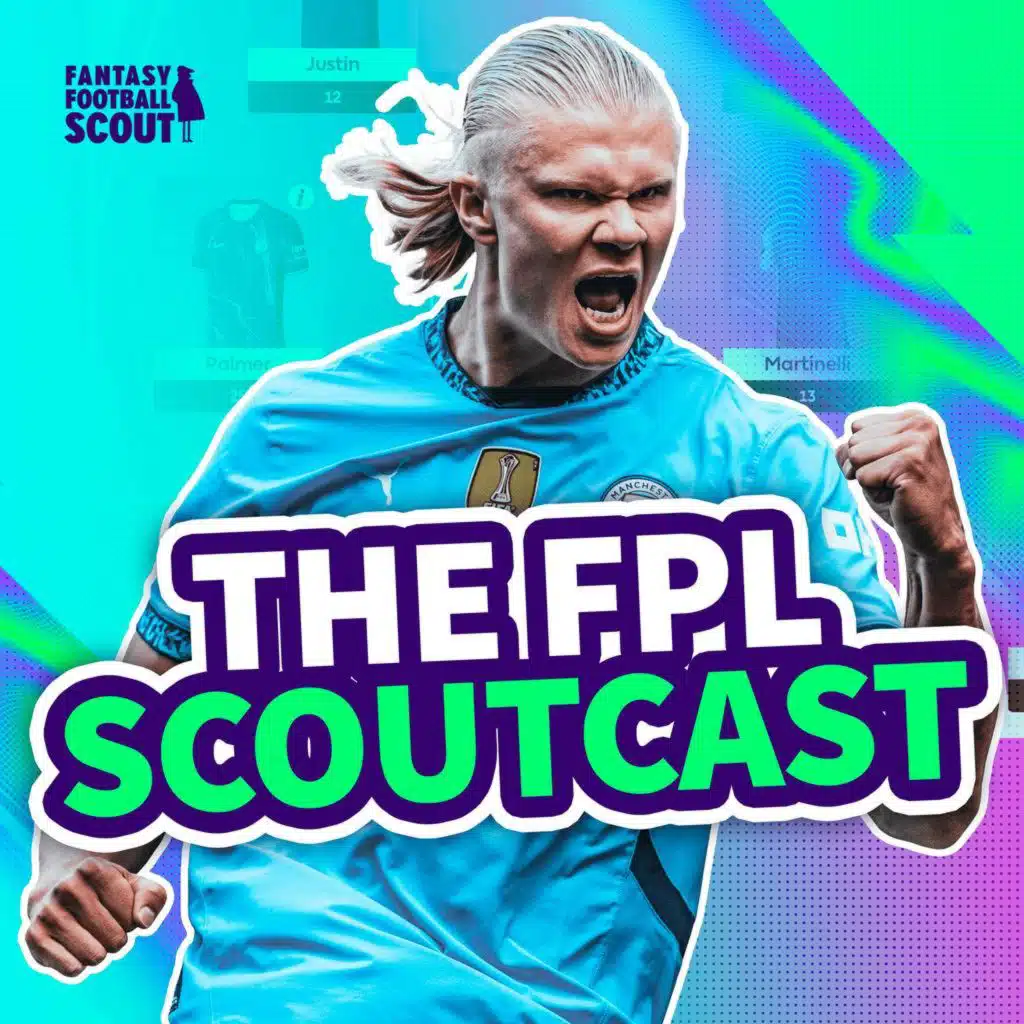 GW32: The FPL Scoutcast