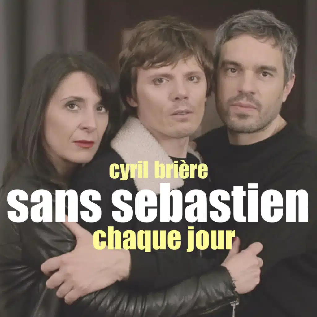 Sans Sebastien & Cyril Brière