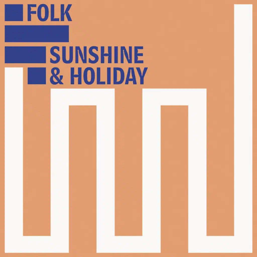 Folk - Sunshine & Holiday