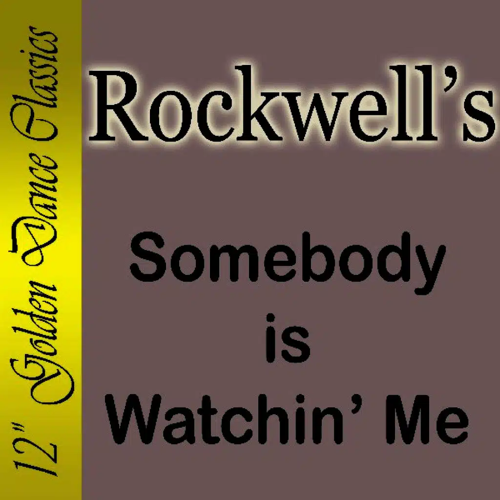 Somebody Is Watching Me