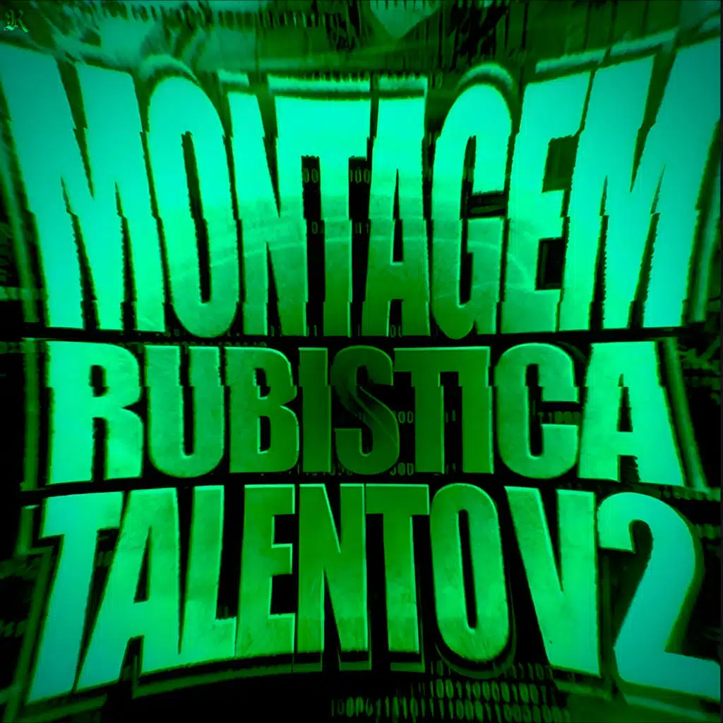 MONTAGEM RUBISTICA TALENTO V2