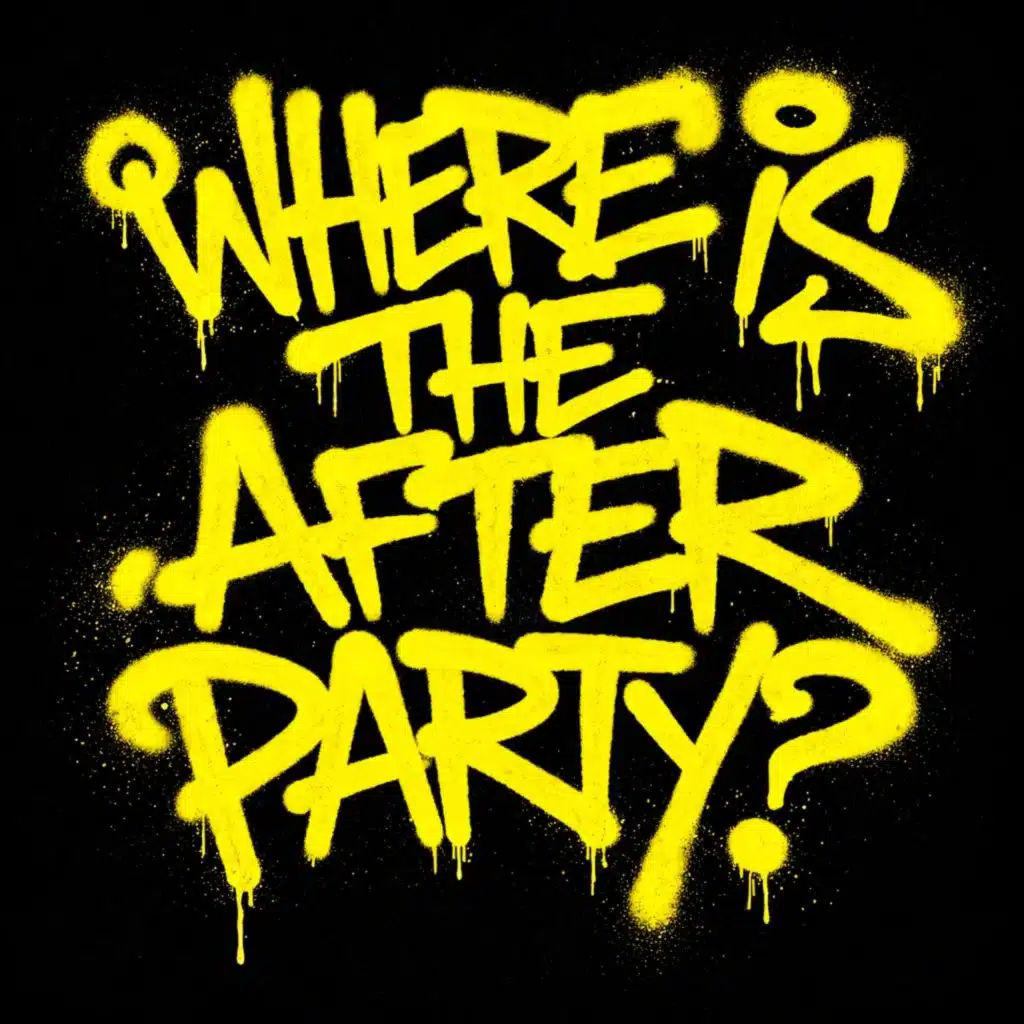 Where Is the After Party?
