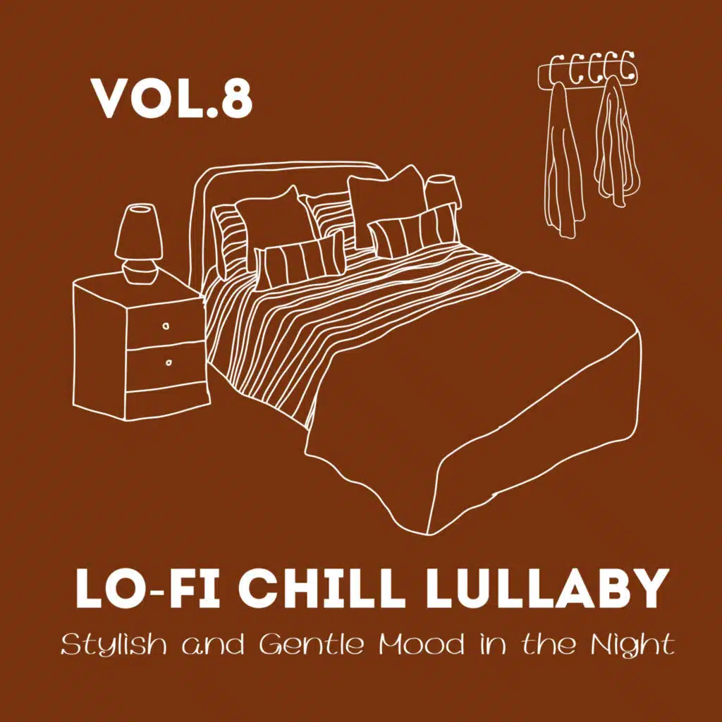 Lo-fi Chill Lullaby - Stylish and Gentle Mood in the Night Vol.8
